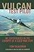 Vulcan Test Pilot: My Experiences in the Cockpit of a Cold War Icon