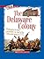 The Delaware Colony (True B...