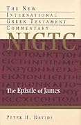 The Epistle of James (New International Greek Testament Commentary