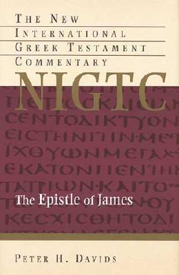The Epistle of James (New International Greek Testament Commentary (NIGTC))