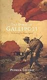 The Spirit Of Gallipoli by Patrick Lindsay