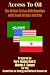 Access to Oil - The United States Relationships with Saudi Ar... by Fern Racine Gold