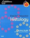 Elsevier's Integrated Histology: With STUDENT CONSULT Online Access