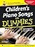 Children's Piano Songs for Dummies