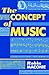 The Concept of Music