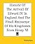 Historie Of The Arrivall Of Edward IV In England And The Finall Recouerye Of His Kingdomes From Henry VI