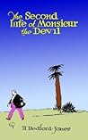 The Second Life of Monsieur the Devil by H. Bedford-Jones