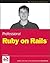 Professional Ruby on Rails
