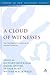 A Cloud of Witnesses by Trevor A. Hart
