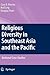 Religious Diversity in Southeast Asia and the Pacific by Gary D. Bouma