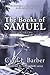 The Books of Samuel, Volume 2: The Sovereignty of God Illustrated in the Life of David