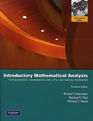 Introductory Mathematical Analysis for Business, Economics, and the Life and Social Sciences (Paperback)