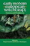 Early Modern European Witchcraft: Centres and Peripheries (Clarendon Paperbacks)
