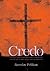 Credo: Historical and Theological Guide to Creeds and Confessions of Faith in the Christian Tradition