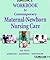 Workbook For Contemporary Maternal-newborn Nurse Care by Marcia L. London