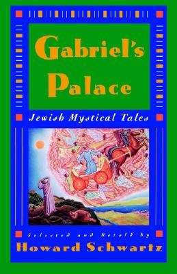 Gabriel's Palace: Jewish Mystical Tales (Paperback)