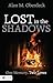 Lost in the Shadows