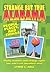Strange But True Alabama by Lynne L. Hall