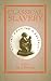 Classical Slavery (Routledge Studies in Slave and Post-Slave Societies and Cultures)