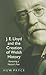 J.E. Lloyd and the Creation of Welsh History: Renewing a Nation's Past