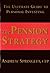 The Pension Strategy: The U...