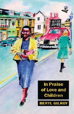In Praise of Love and Children (Paperback)
