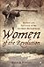 Women of the Revolution: Bravery and Sacrifice on the Southern Battlefields (American Heritage)