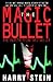 Magic Bullet, The