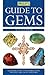 Philip's Guide to Gems, Stones and Crystals