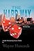 The Hard Way: Book 3 of the...