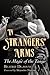 In Strangers' Arms: The Magic of the Tango