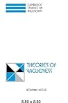 Theories of Vagueness (Cambridge Studies in Philosophy)