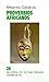 Proverbios Africanos/African Proverbs (Spanish Edition)