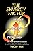 The Synergy Factor by Gary Holt
