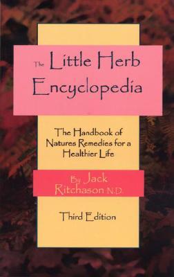 Little Herb Encyclopedia: The Handbook of Nature's Remedies for a Healthier Life (Paperback)