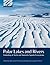 Polar Lakes and Rivers: Limnology of Arctic and Antarctic Aquatic Ecosystems (Oxford Biology)