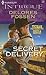 Secret Delivery by Delores Fossen