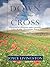 Down from the Cross: Heartache Matures into Lasting Love in This Romantic Story (Rhode Island Weddings: Thorndike Press Large Print Christian Fiction)