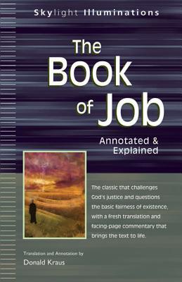 The Book of Job: Annotated & Explained (SkyLight Illuminations)