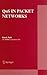 QoS in Packet Networks (The Springer International Series in Engineering and Computer Science, 779)