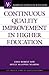 Continuous Quality Improvement in Higher Education (ACE/Praeger Series on Higher Education)