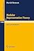 Modular Representation Theory: New Trends and Methods (Lecture Notes in Mathematics, 1081)