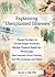 Explaining "Unexplained Illnesses": Disease Paradigm for Chronic Fatigue Syndrome, Multiple Chemical Sensitivity, Fibromyalgia, Post-Traumatic Stress Disorder, Gulf War Syndrome and Others