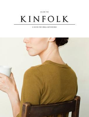 Kinfolk Volume 2 (Paperback)