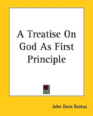 A Treatise on God as First Principle (Paperback)