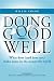 Doing Good Well: What Does ...