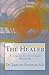 The Healer: A Guide to Spiritual Healing