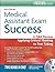 Medical Assistant Exam Success: A Q&A Review Applying Critical Thinking to Test Taking (Davis's Q&a Success Series)