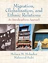 Migration, Globalization and Ethnic Relations: An Interdisciplinary Approach