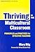 Thriving in the Multicultural Classroom: Principles and Practices for Effective Teaching (Multicultural Education Series)